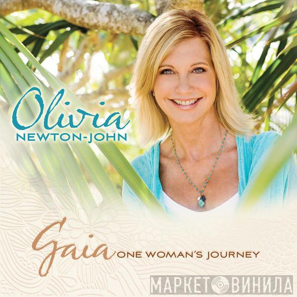  Olivia Newton-John  - Gaia: One Woman's Journey