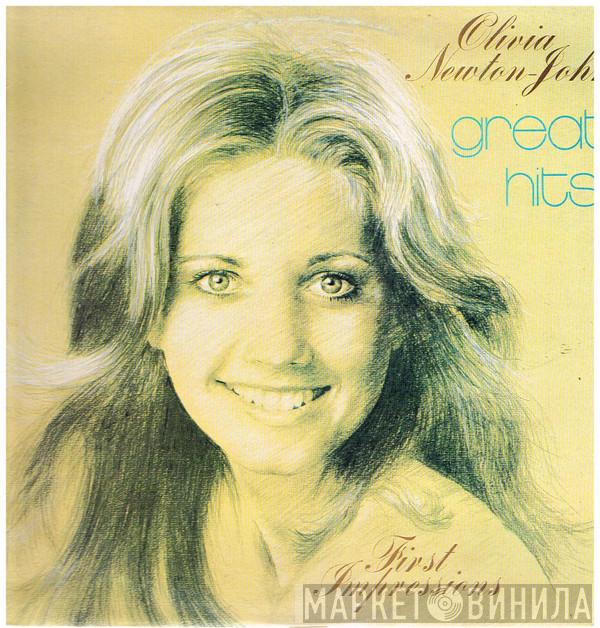  Olivia Newton-John  - Great Hits! First Impressions