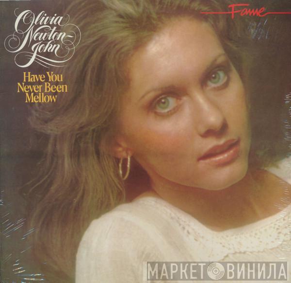  Olivia Newton-John  - Have You Never Been Mellow