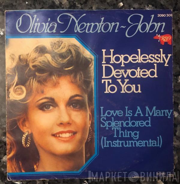  Olivia Newton-John  - Hopelessly Devoted To You