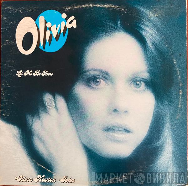  Olivia Newton-John  - Let Me Be There