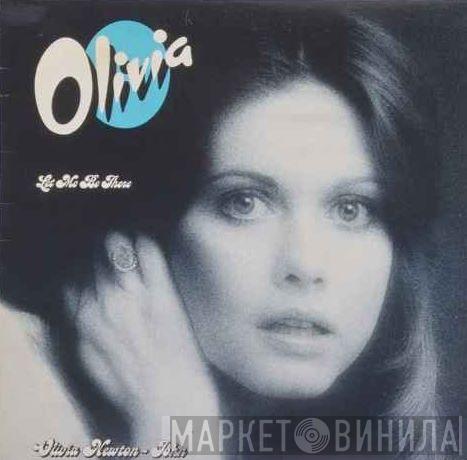  Olivia Newton-John  - Let Me Be There