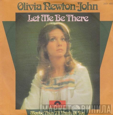  Olivia Newton-John  - Let Me Be There
