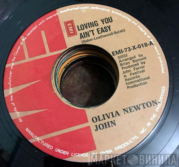  Olivia Newton-John  - Loving You Ain't Easy