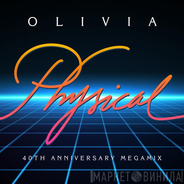  Olivia Newton-John  - Physical 40th Anniversary Megamix