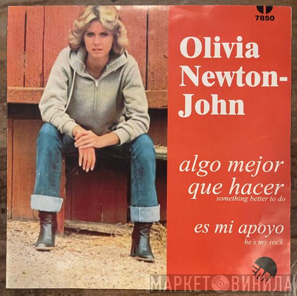  Olivia Newton-John  - Something Better To Do (Algo Mejor Que Haecer)