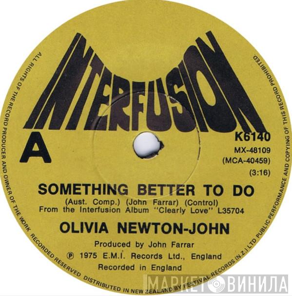  Olivia Newton-John  - Something Better To Do