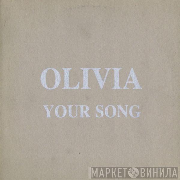 Olivia  - Your Song