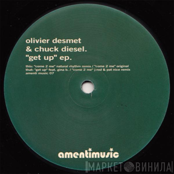 Olivier Desmet & Chuck Diesel - Get Up EP