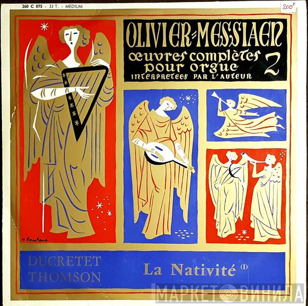  Olivier Messiaen  - Œuvres Complètes Pour Orgue 2 - La Nativité (1)