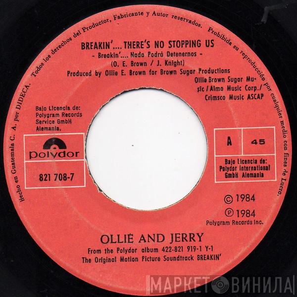  Ollie And Jerry  - Breakin'... There's No Stopping Us = Breakin'.... Nada Podrá Detenernos