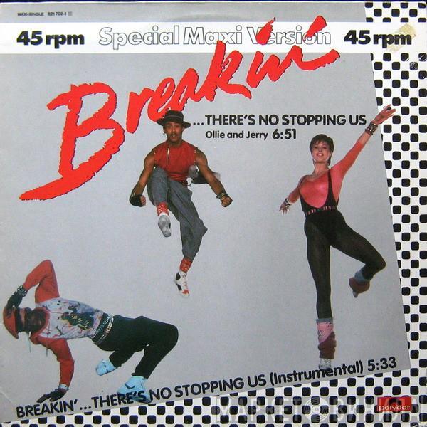  Ollie And Jerry  - Breakin'... There's No Stopping Us
