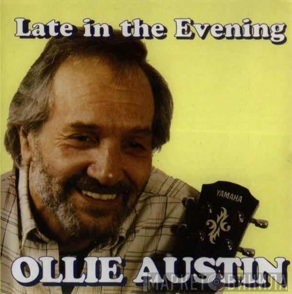 Ollie Austin - Late In The Evening
