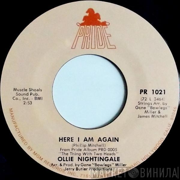 Ollie Nightingale - Here I Am Again / A Good Woman At Home (Is Better Than Two In The Streets)