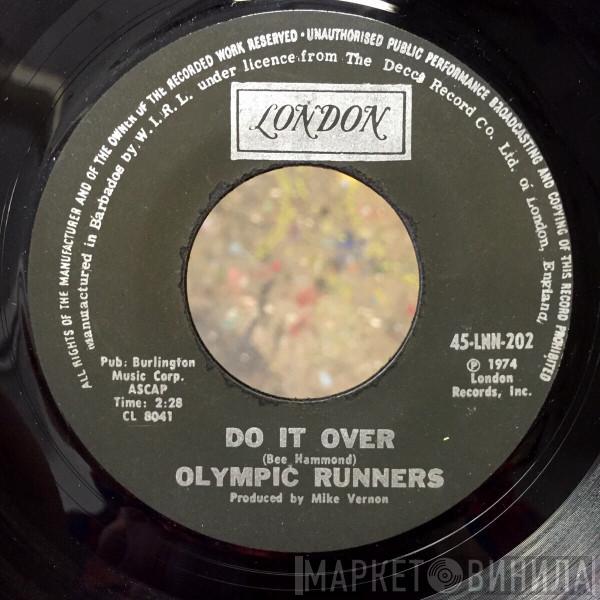 Olympic Runners - Do It Over / Put The Music Where Your Mouth Is