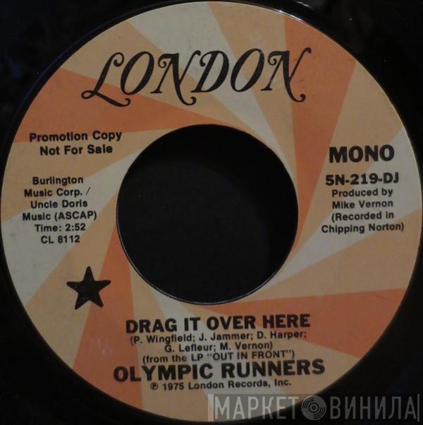 Olympic Runners - Drag It Over Here