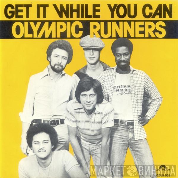 Olympic Runners - Get It While You Can