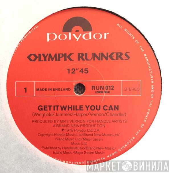 Olympic Runners - Get It While You Can