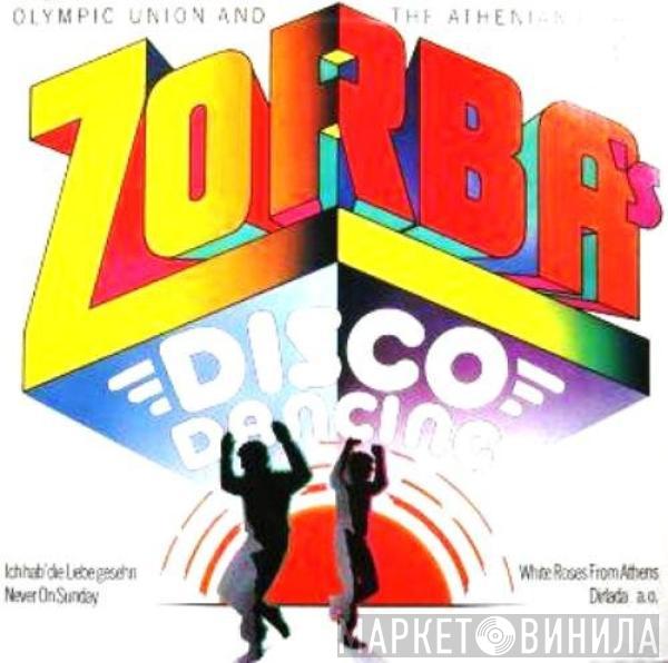 Olympic Union, Les Athéniens - Zorba's Disco Dancing