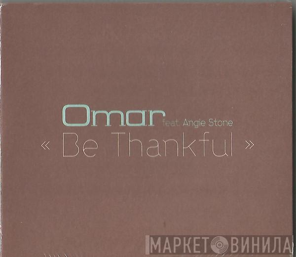 Omar, Angie Stone - Be Thankful