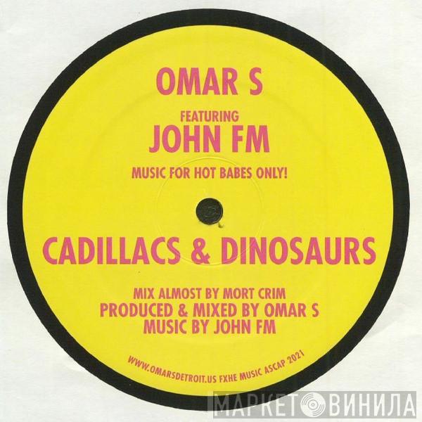 Omar-S, John F.M. - Music For Hot Babes Only!