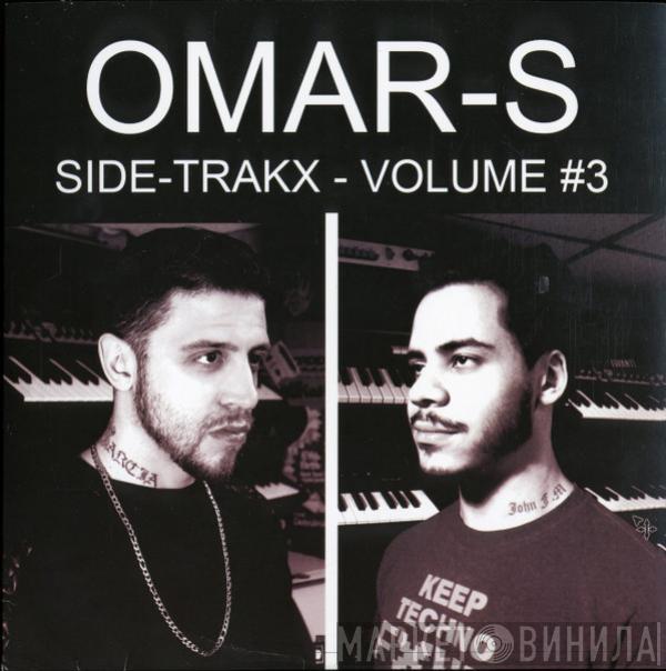 Omar-S - Side Trakx - Volume #3