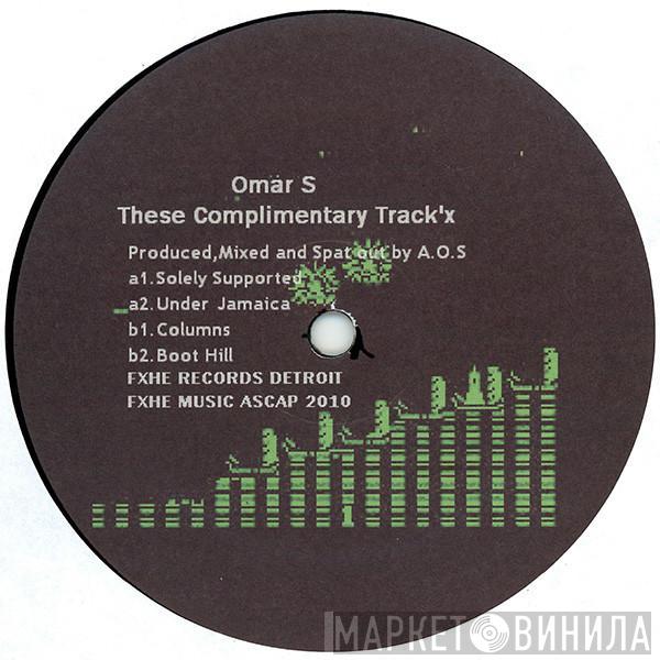 Omar-S - These Complimentary Track'x