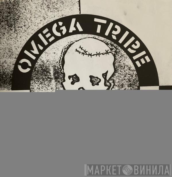 Omega Tribe - Angry Songs