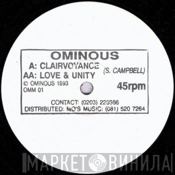 Ominous - Clairvoyance / Love & Unity