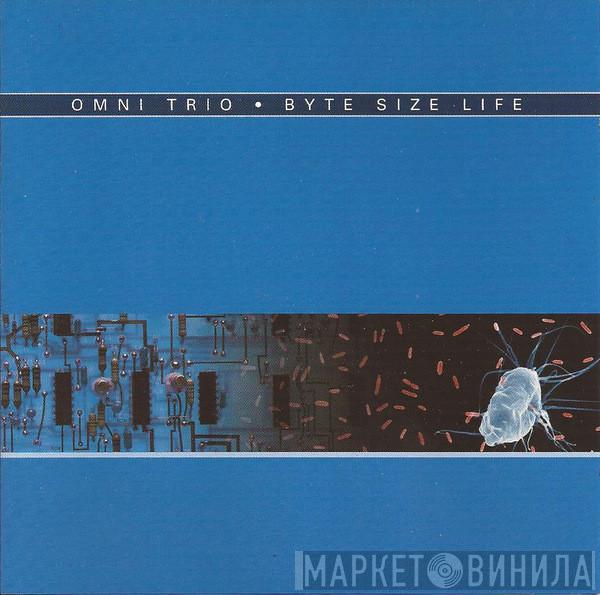 Omni Trio - Byte Size Life