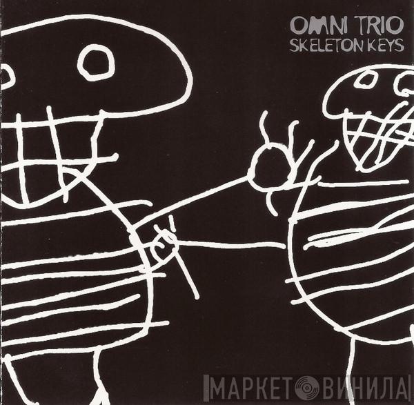 Omni Trio - Skeleton Keys