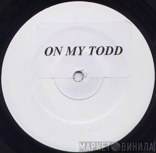On My Todd - Untitled