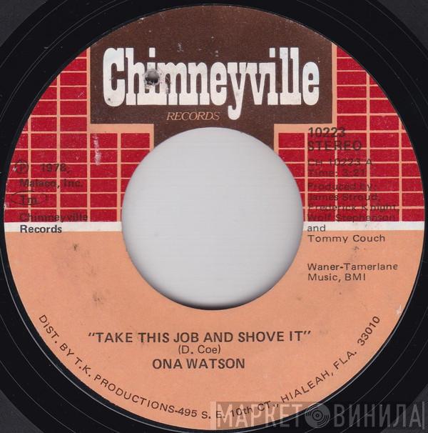 Ona Watson - Take This Job And Shove It