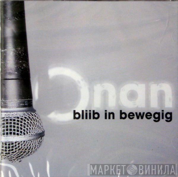 Onan - Bliib In Bewegig