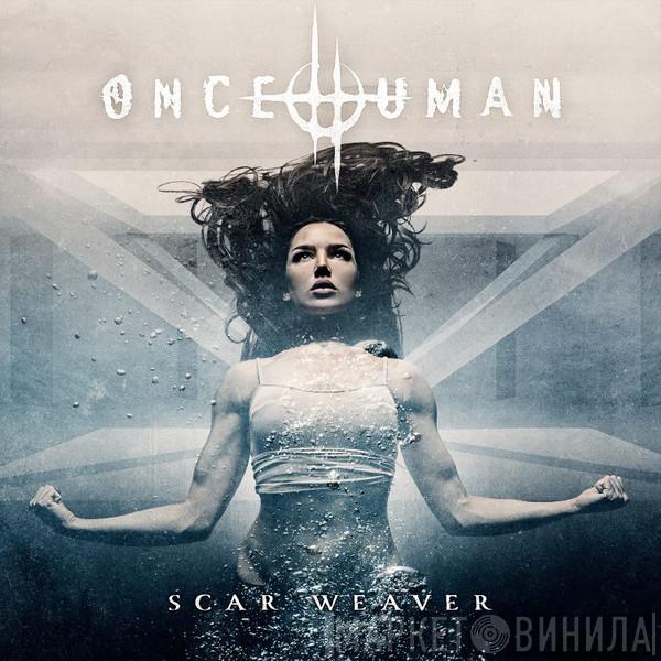 Once Human - Scar Weaver