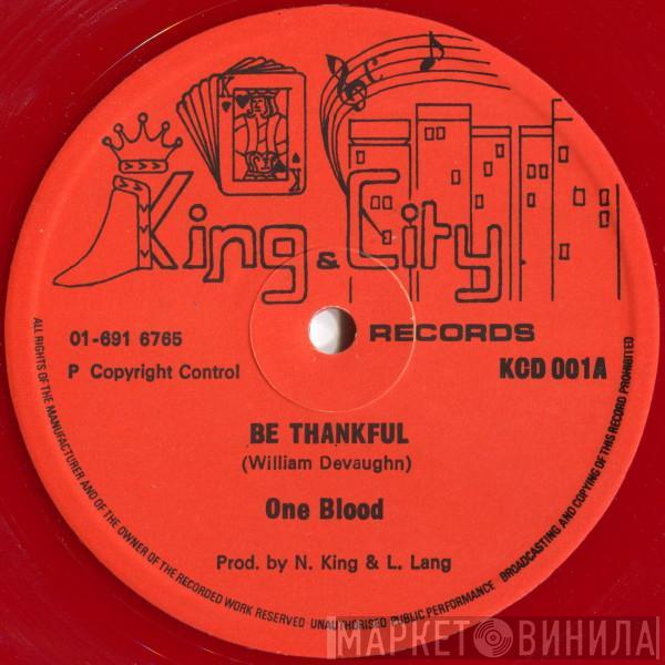 One Blood - Be Thankful