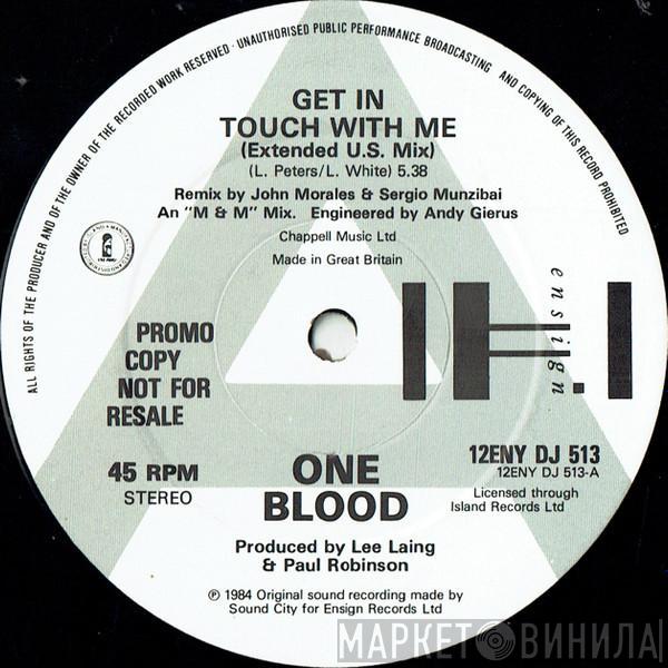 One Blood - Get In Touch With Me