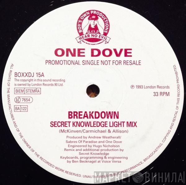 One Dove - Breakdown (The Secret Knowledge Remixes)
