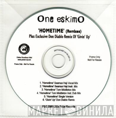 One Eskimo - Hometime (Remixes)