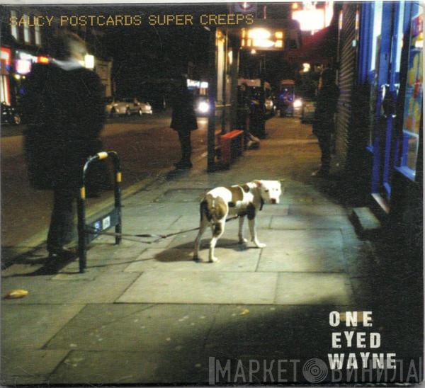 One Eyed Wayne - Saucy Postcards Super Creeps