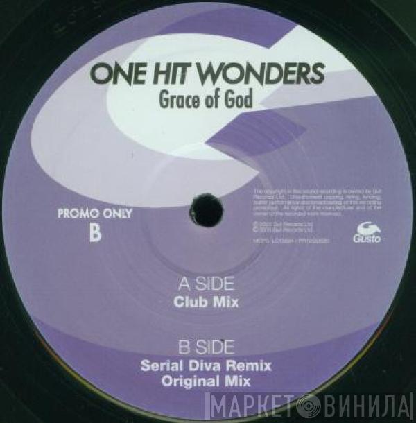 One Hit Wonders  - Grace Of God