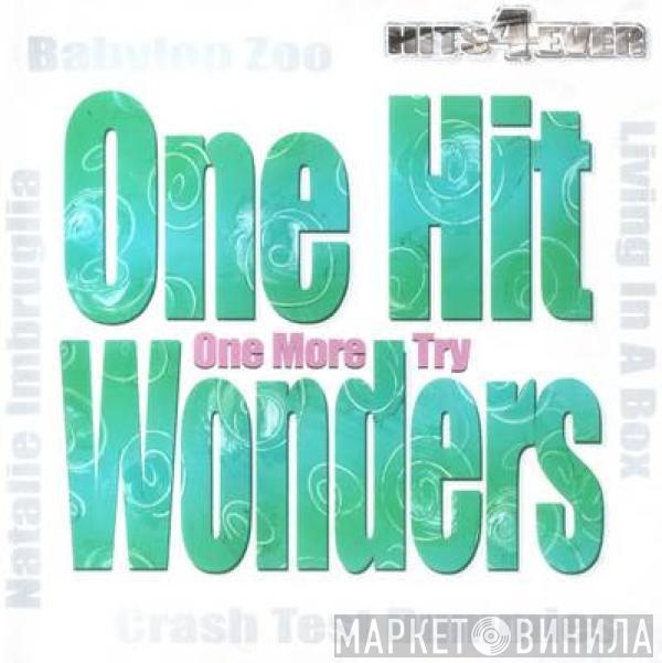  - One Hit Wonders