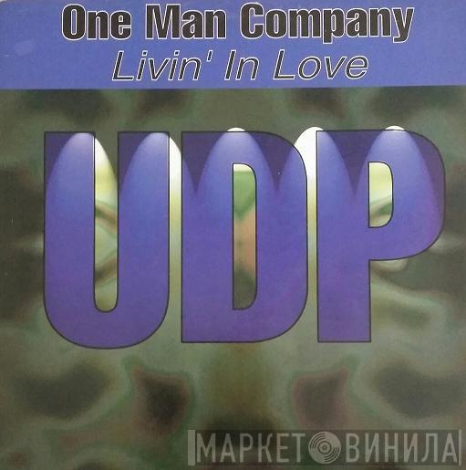 One Man Company - Livin' In Love