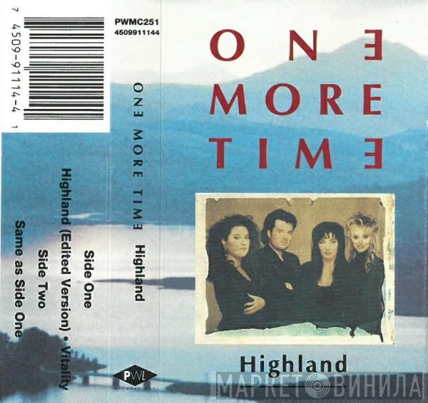 One More Time - Highland