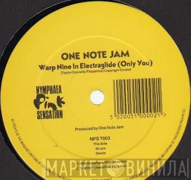 One Note Jam - Warp Nine In Electraglide (Only You)