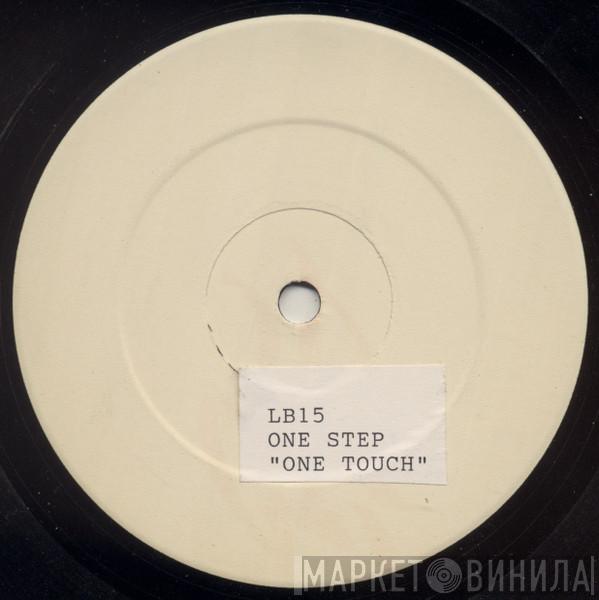 One Step  - One Touch