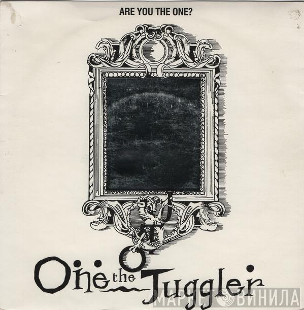 One The Juggler - Are You The One?