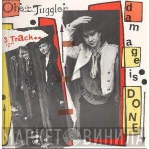 One The Juggler - Damage Is Done
