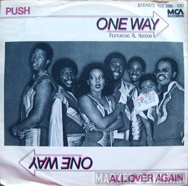 One Way, Al Hudson - Push / All Over Again