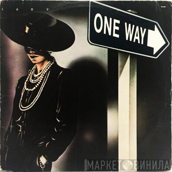  One Way  - Lady